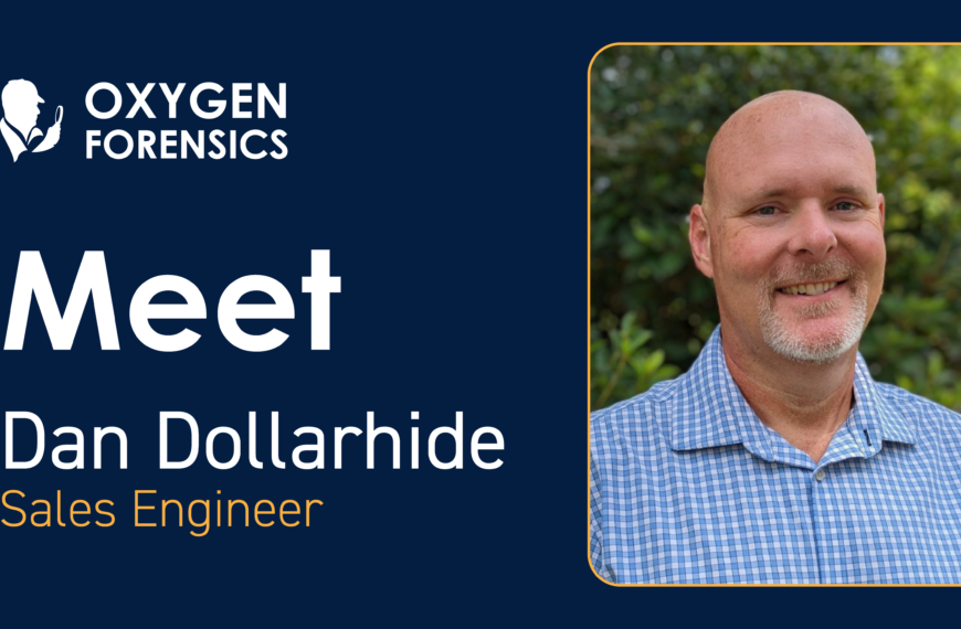 Dan Dollarhide, Sales Engineer, Oxygen Forensics