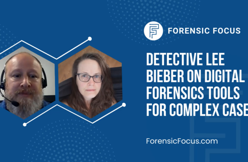 Detective Lee Bieber on Digital Forensics Tools for Complex Cases
