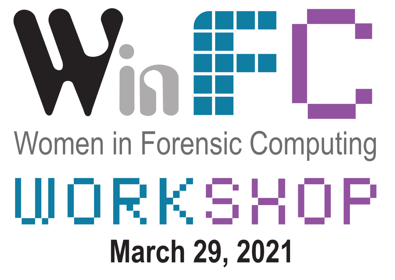 Call for Participation Women in Forensic Computing (WinFC) Digital Forensics and