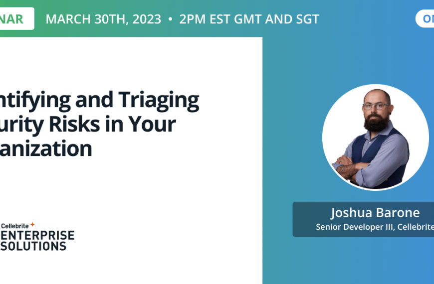 UPCOMING WEBINAR – Identifying And Triaging Security Risks In Your Organization