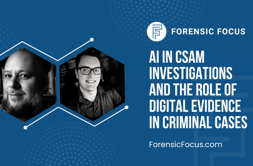 AI In CSAM Investigations And The Role Of Digital Evidence In Criminal Cases