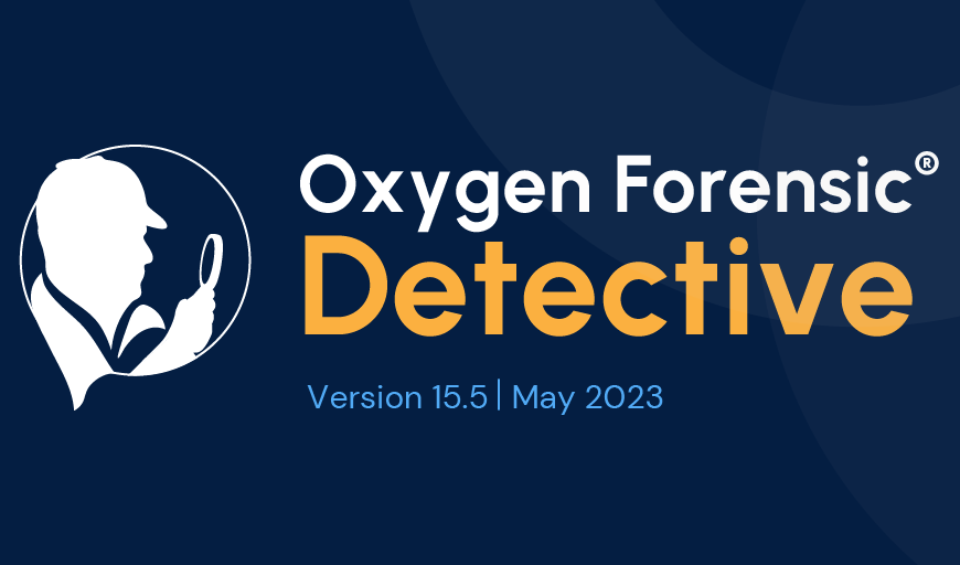 Oxygen Forensic® Detective v.15.5 Introduces Support For Android Devices With UNISOC Chipsets