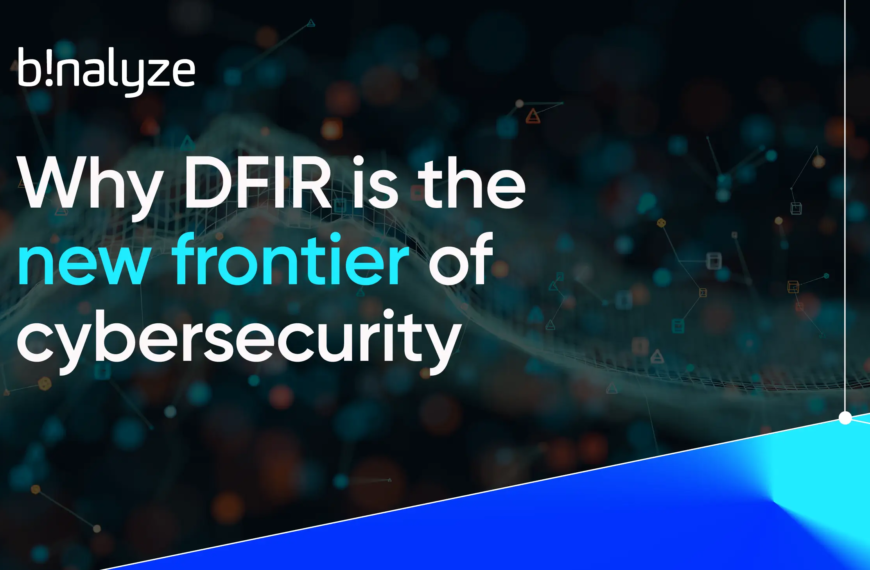 Why DFIR Is The New Frontier Of Cybersecurity