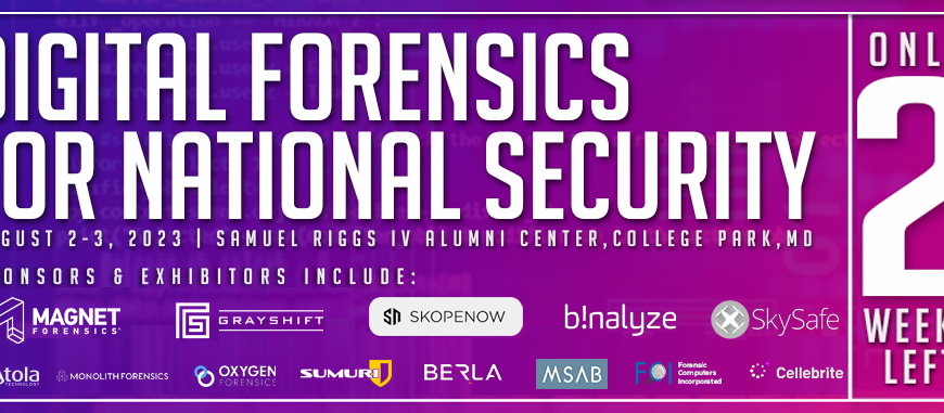 Defense Strategies Institute’s Upcoming 4th Annual Digital Forensics For National Security Symposium Is Just Two Weeks Away