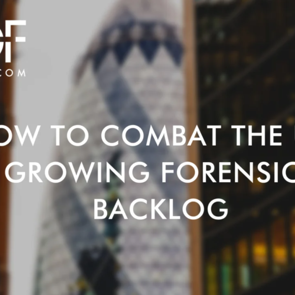 How To Combat The UK’s Growing Forensics Backlog