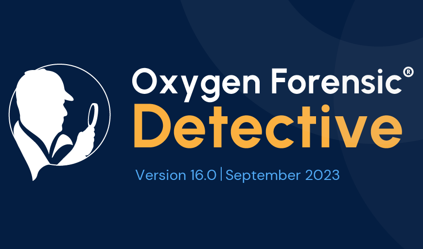 Oxygen Forensic® Detective v.16.0 Introduces Decryption Of VeraCrypt Containers