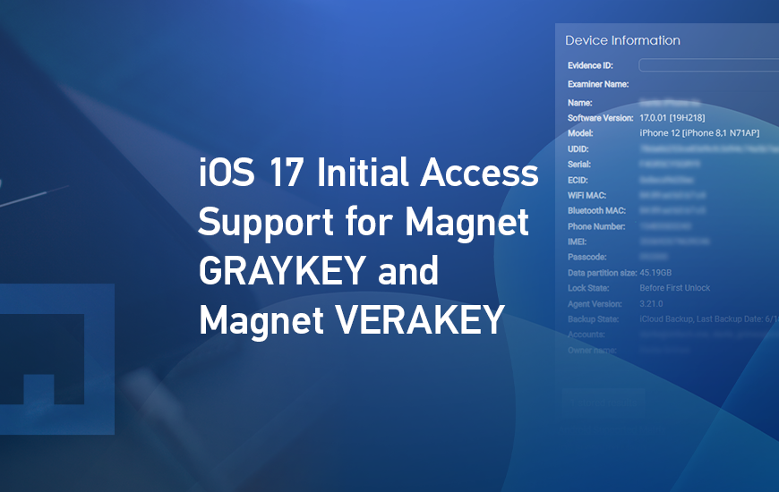 iOS 17 Initial Access Support For Magnet GRAYKEY And Magnet VERAKEY