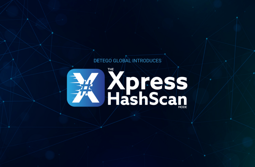 Detego Global Unveils Game-Changing Xpress HashScan Mode For Faster Forensic Triage