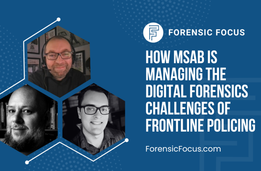 How MSAB Is Managing The Digital Forensics Challenges Of Frontline Policing