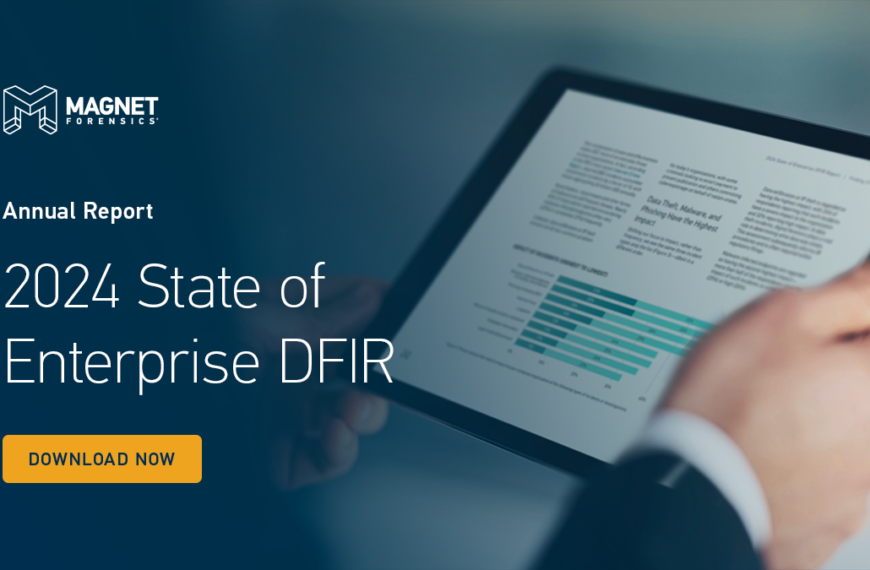 Magnet Forensics Shares 2024 State Of Enterprise DFIR Report