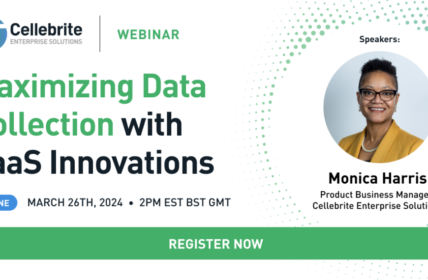 UPCOMING WEBINAR – Maximizing Data Collection With SaaS Innovations