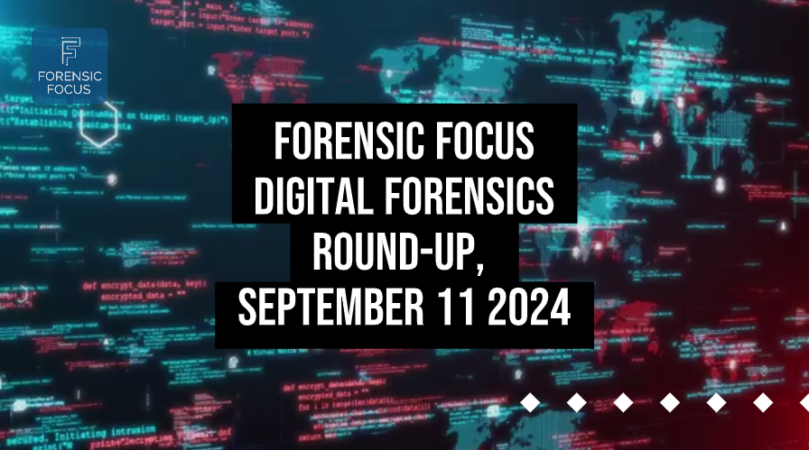dfir round-up 11th Sept