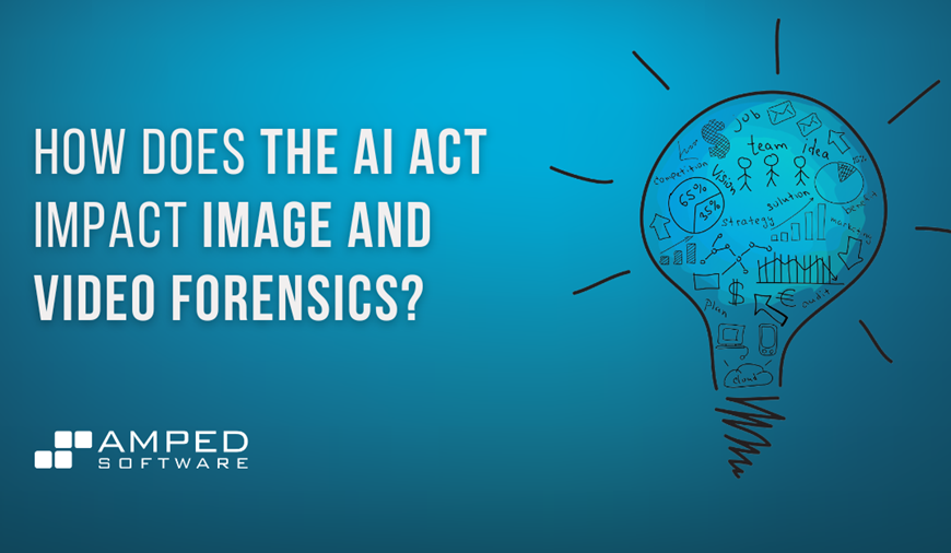How The AI Act Impacts Image And Video Forensics – New Article By Martino Jerian