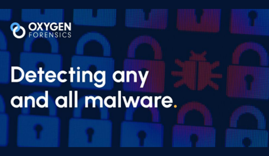 Detecting Any And All Malware With Oxygen Forensic® Detective