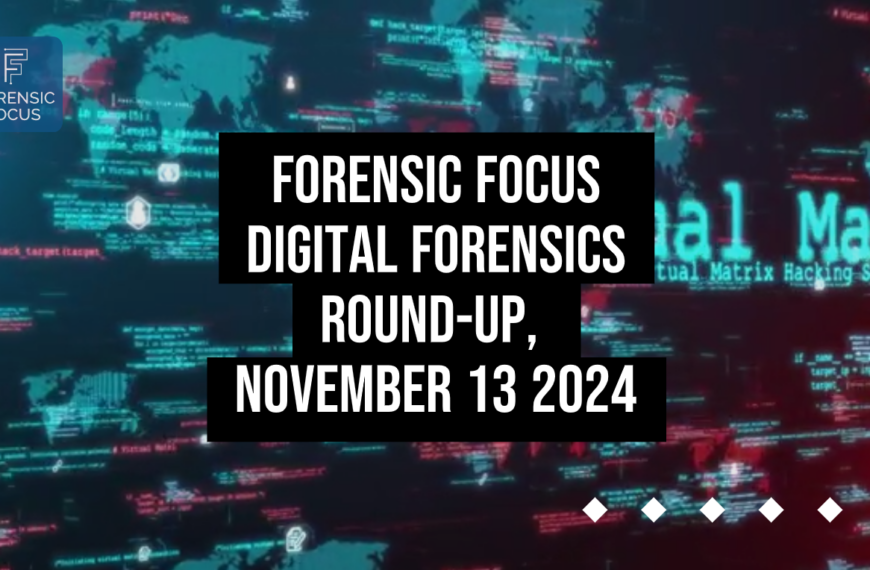 Digital Forensics Round-Up, November 13 2024