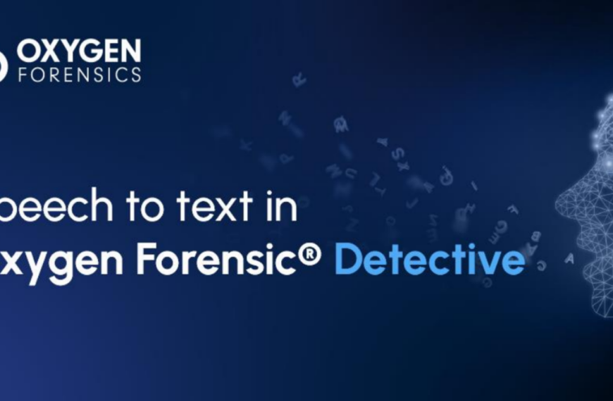 Speech-To-Text Capabilities In Oxygen  Forensic® Detective