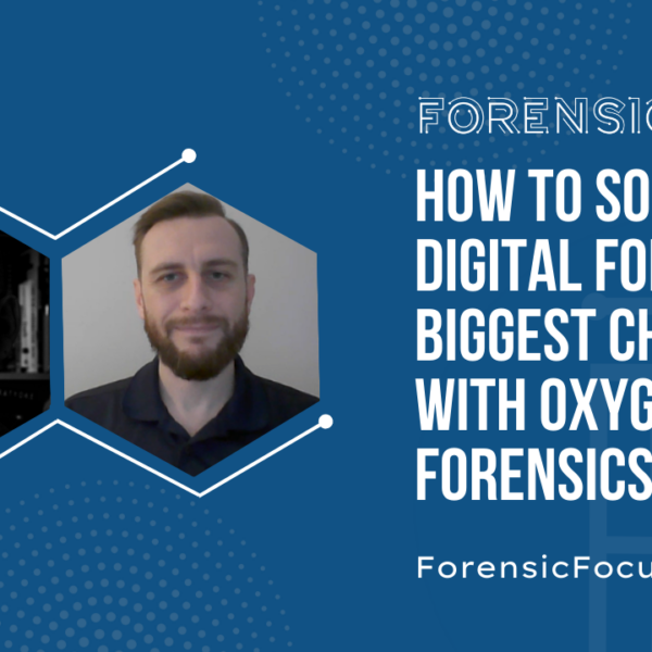 How To Solve Digital Forensics’ Biggest Challenges With…