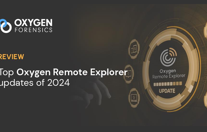Top Oxygen Remote Explorer Updates Of 2024 