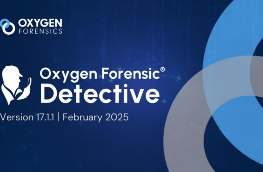 Oxygen Forensic® Detective v.17.1.1 Is Available Now