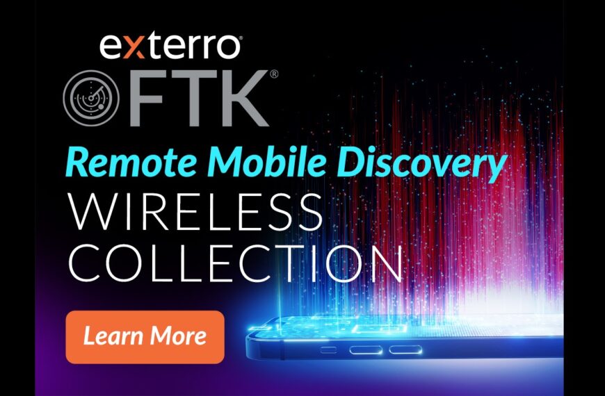 Announcing Exterro FTK 8.2: Revolutionizing Digital Forensics With Remote Mobile Discovery