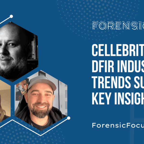Cellebrite’s 2025 DFIR Industry Survey – Key Insights