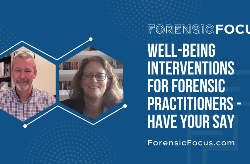 Well-Being Interventions For Forensic Practitioners – Have Your Say