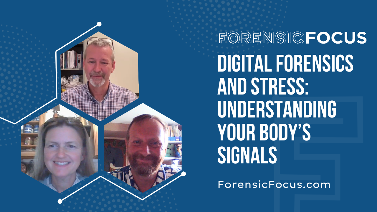 Digital Forensics And Stress: Understanding Your Body’s Signals