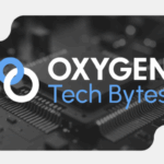 Oxygen Tech Bytes
