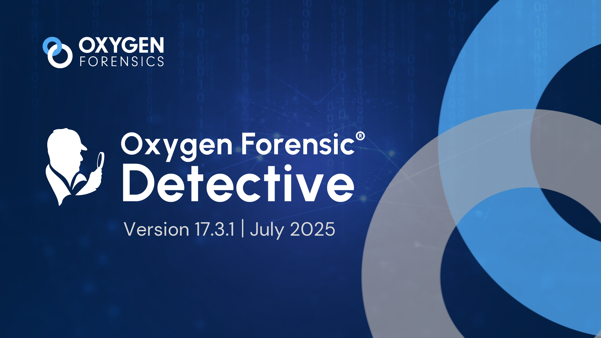 Introducing Oxygen Forensic® Detective v.17.3.1