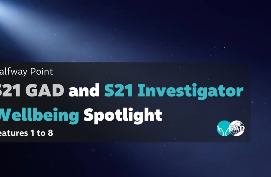 Halfway Through The S21 Global Alliance Database & Investigator Wellbeing Spotlight Session