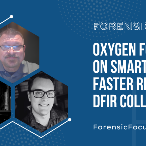 Oxygen Forensics On Smarter, Faster Remote DFIR Collections