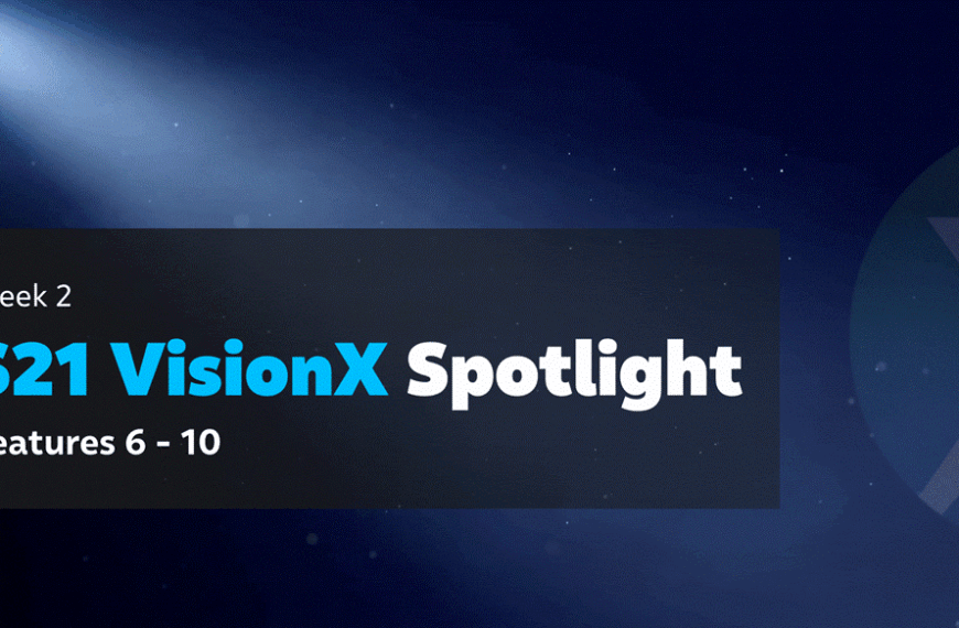S21 VisionX Spotlight: Week 2 – Automation, Prioritisation And Faster Evidence Discovery