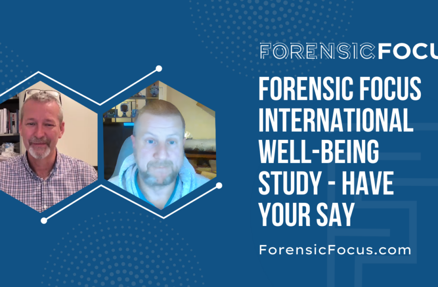 Forensic Focus International Well-Being Study – Have Your&hellip;