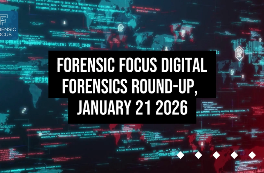 Digital Forensics Round-Up, January 21 2026