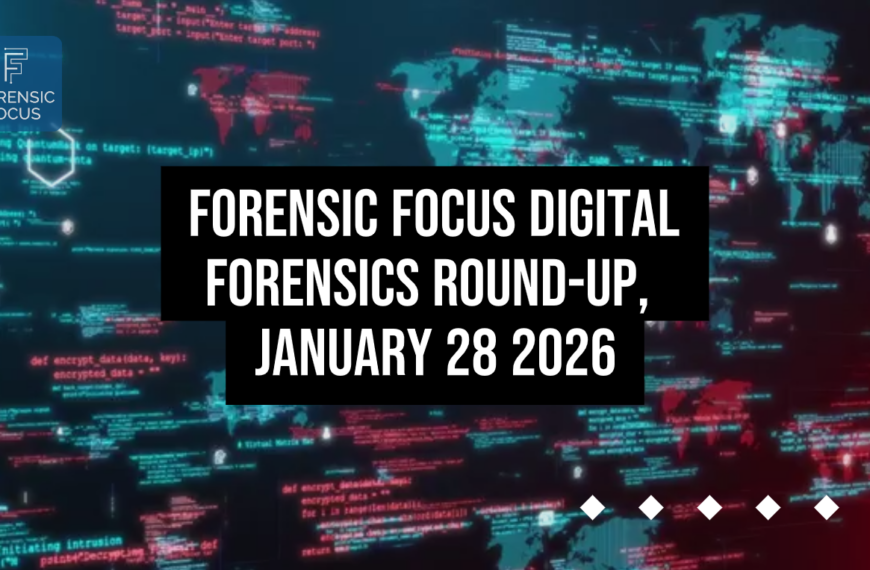 Digital Forensics Round-Up, January 28 2026