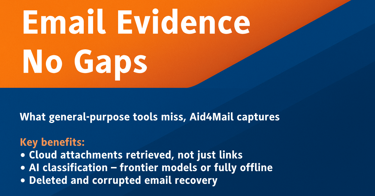 Introducing Aid4Mail: Closing Email Evidence Gaps for Investigators