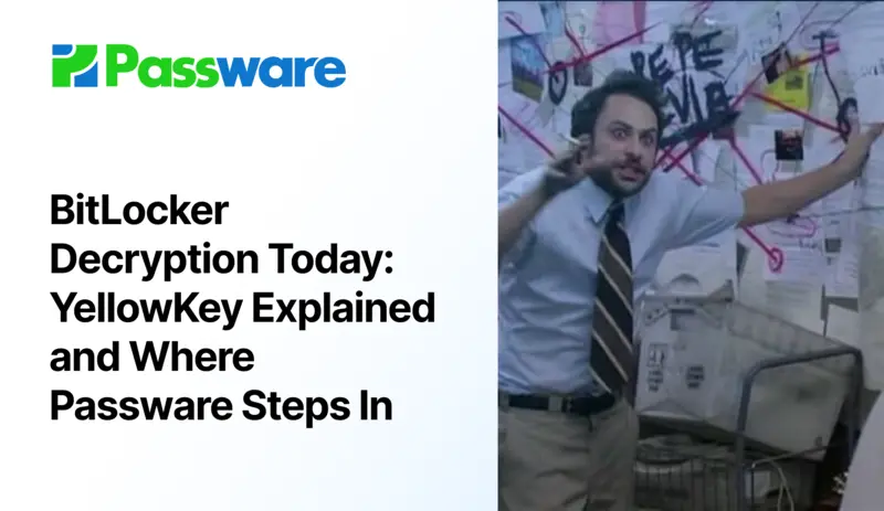 BitLocker Decryption Today: YellowKey Explained And Where Passware Steps In