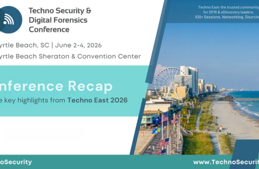 Techno Security & Digital Forensics Conference East 2026 Returned To Myrtle Beach