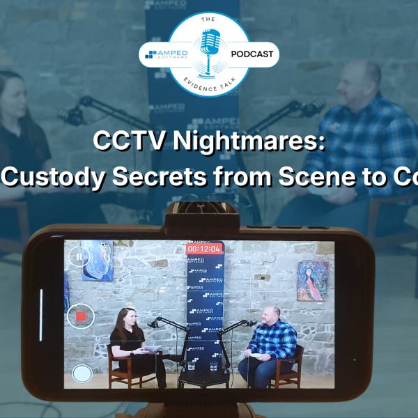 Amped Podcast Episode 1 – CCTV Nightmares: Chain…