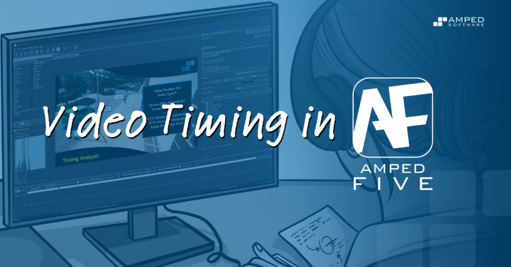 Video Timing In Amped FIVE