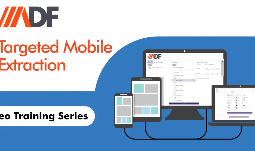 How To Perform Targeted Mobile Extraction In ADF Pro