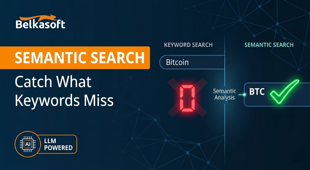 Semantic Search Vs Keyword Search In Digital Forensics – Why It Matters | BelkaGPT