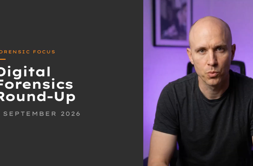 Digital Forensics Round-Up, September 02 2026