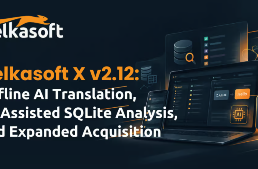 Belkasoft Releases Belkasoft X v2.12, Adding Offline Translation And AI-Assisted Database Analysis