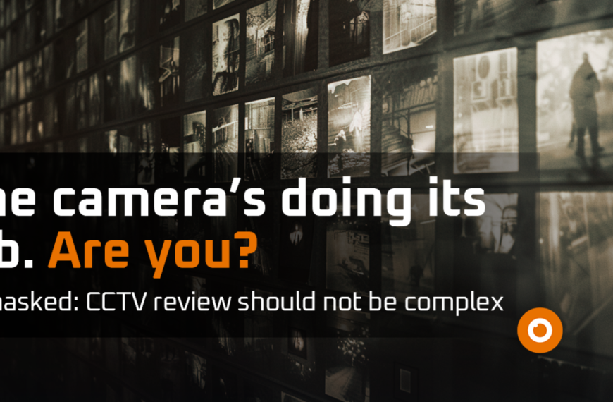 Semantics 21’s CCTV Review Tool Is Built For Footage That Cannot Wait