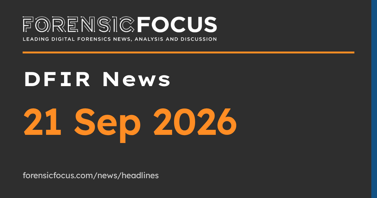 DFIR News, 21 Sep 2026
