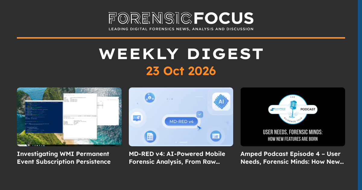Forensic Focus Digest, 23 Oct 2026